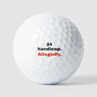 24 Handicap, Allegedly: Funny Golf Balls