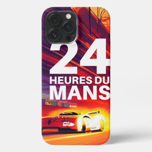 24 Heures Du Mans iPhone 13 Pro Max Case