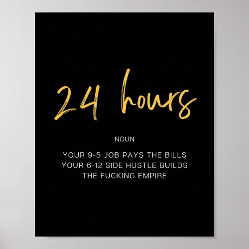 24 Hours Inspiring Quote Poster