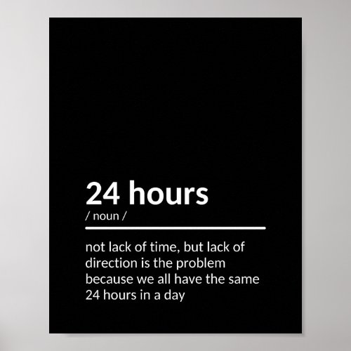 24 Hours Quote Poster