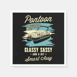 24.Pontoon queen classy sassy and a bit assy Ponto Napkins