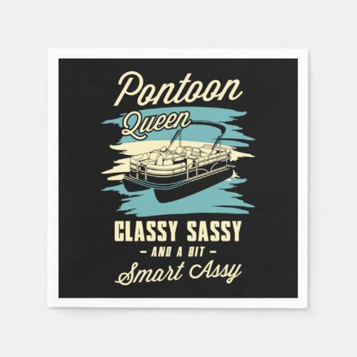 24Pontoon queen classy sassy and a bit assy Ponto Napkins