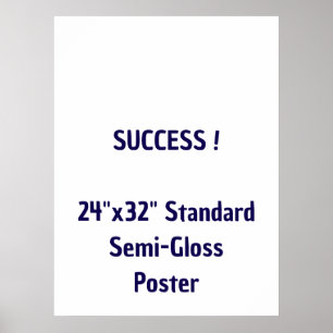 24"x32" Standard Semi-Gloss Poster