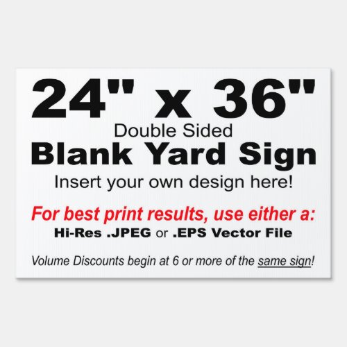 24 x 36 Design your Own Yard Sign