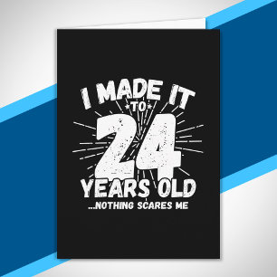 24 Year Old Birthday - Funny 24th Birthday Meme Card
