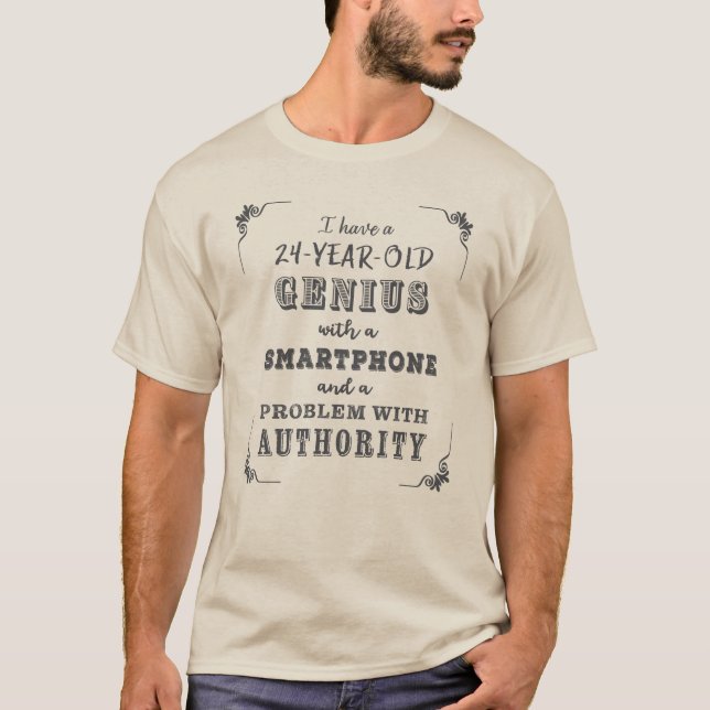24-Year-Old Genius T-Shirt (Front)