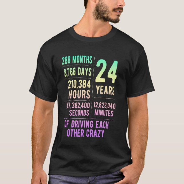 24 Years Married Funny 24th Wedding Anniversary T-Shirt (Front)