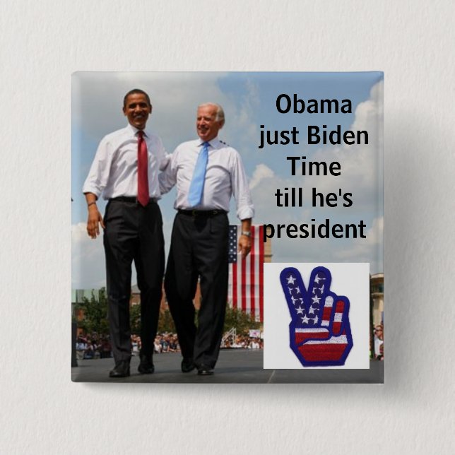 24obama_xlarge1, 2423, Obama just Biden Time ti... Pinback Button (Front)