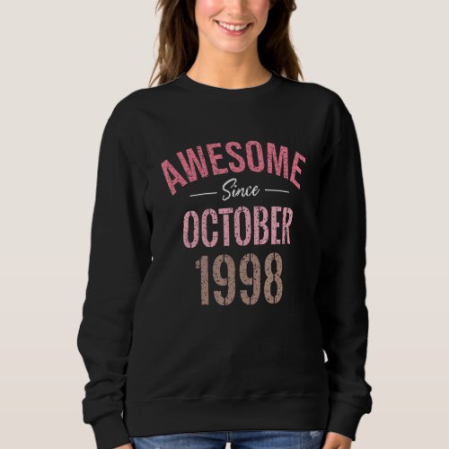 24th Birthday 24 Year Old Awesome Since October 19 Sweatshirt