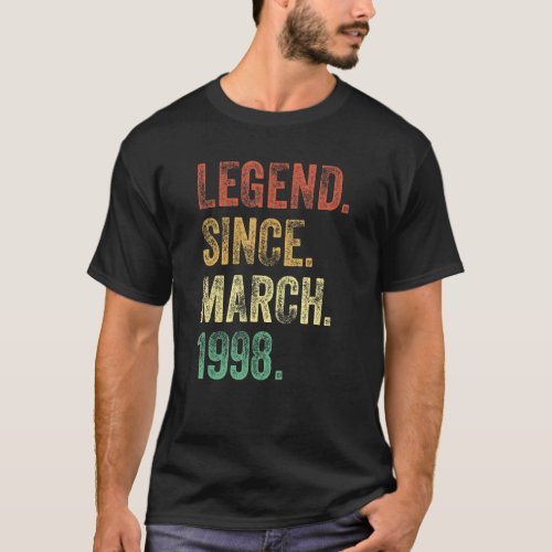 24th Birthday  24 Year Old Legend Since March 1998 T_Shirt