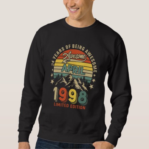 24th Birthday 24 Years Awesome Since April 1998 Vi Sweatshirt