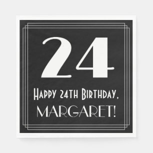 24th Birthday ~ Art Deco Inspired Look "24", Name Napkins
