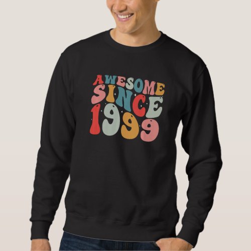 24th Birthday Awesome Since 1999 Retro Vintage 24  Sweatshirt