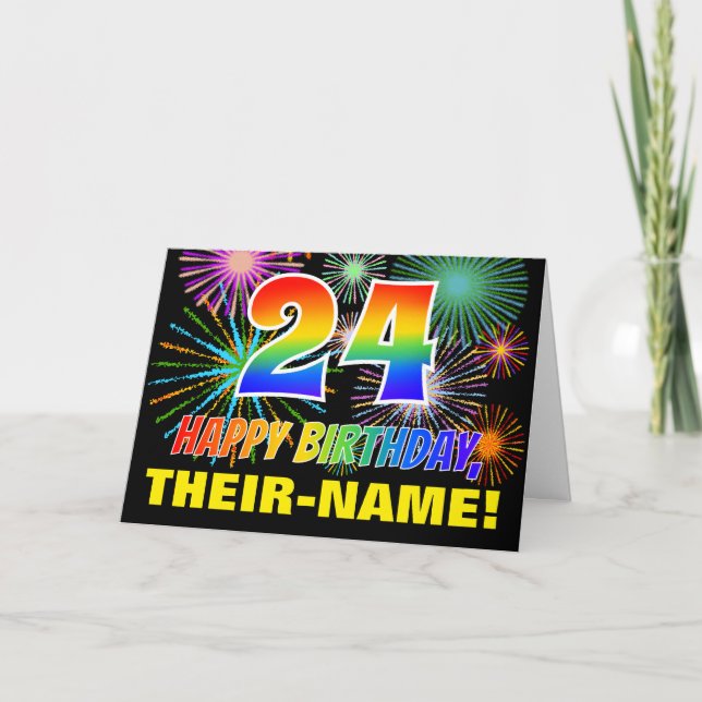 24th Birthday: Bold, Fun, Fireworks, Rainbow 24 Card (Front)