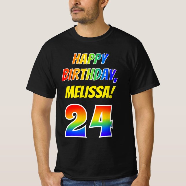 24th Birthday — Bold, Fun, Rainbow 24, Custom Name T-Shirt (Front)