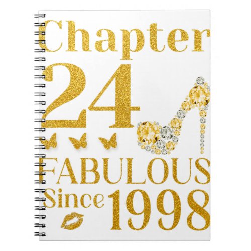 24th Birthday Chapter 24 Fabulous Since 1998  Notebook
