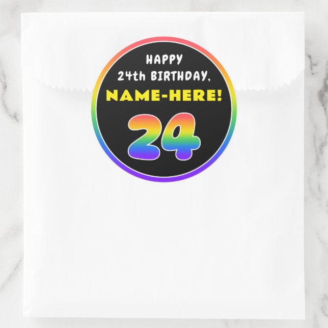 24th Birthday: Colorful Rainbow # 24, Custom Name Classic Round Sticker (Bag)