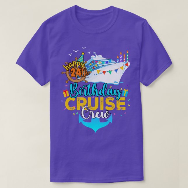 24th Birthday Cruise Crew T-Shirt (Design Front)