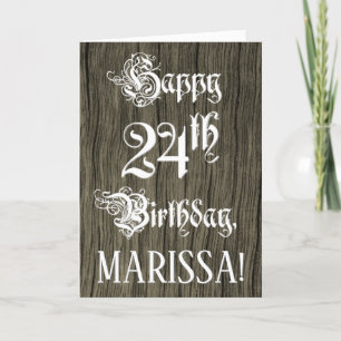 24th Birthday: Fancy, Elegant Text; Faux Wood Look Card