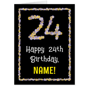 24th Birthday: Floral Flowers Number “24” + Name Card