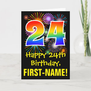 24th Birthday: Fun Fireworks Pattern + Rainbow 24 Card