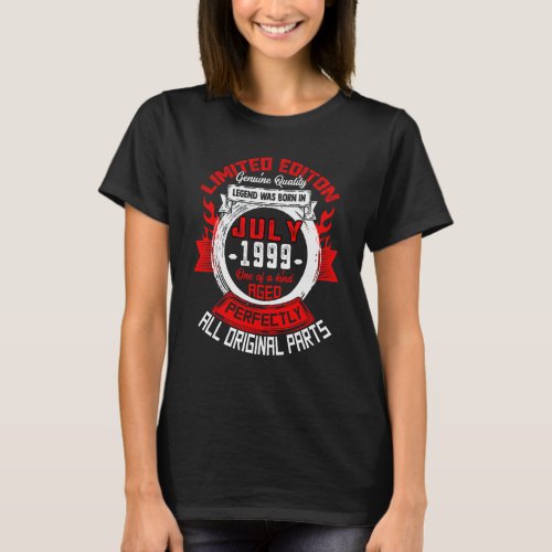 24th Birthday  Legends Born In July 1999 24 Years  T_Shirt