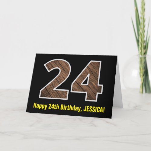 24th Birthday Name  Faux Wood Grain Pattern 24 Card