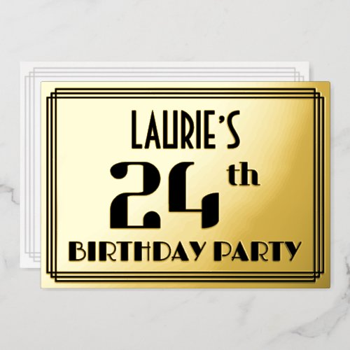 24th Birthday Party Art Deco Look 24 and Name Foil Invitation