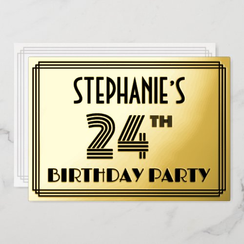 24th Birthday Party  Art Deco Style 24  Name Foil Invitation