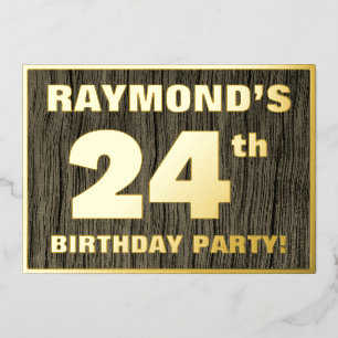 24th Birthday Party: Bold, Faux Wood Grain Pattern Foil Invitation