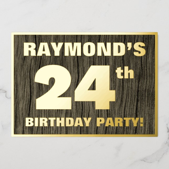 24th Birthday Party: Bold, Faux Wood Grain Pattern Foil Invitation (Front)