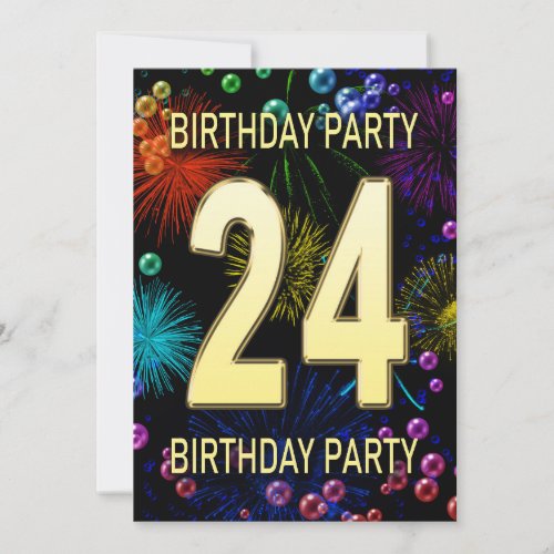 24th Birthday Party Invitation Fireworks Bubbles