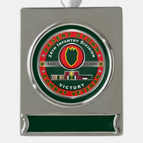 24th Infantry Division Desert Storm Veteran  Silver Plated Banner Ornament