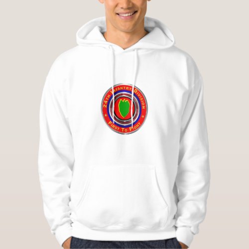 24th Infantry Division First To Fight Hoodie