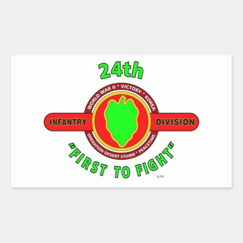 24TH INFANTRY DIVISION FIRST TO FIGHT PRODUCTS RECTANGULAR STICKER
