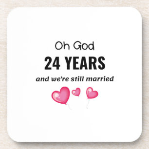 24th Wedding Anniversary Funny Gift for Him or Her Beverage Coaster