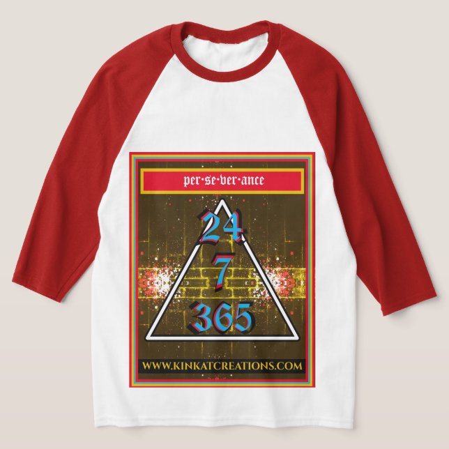 24X7X365 Perseverance T-Shirt (Laydown)