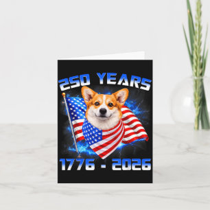 250 America Years 1776 2026 Corgi Dog Lovers Card