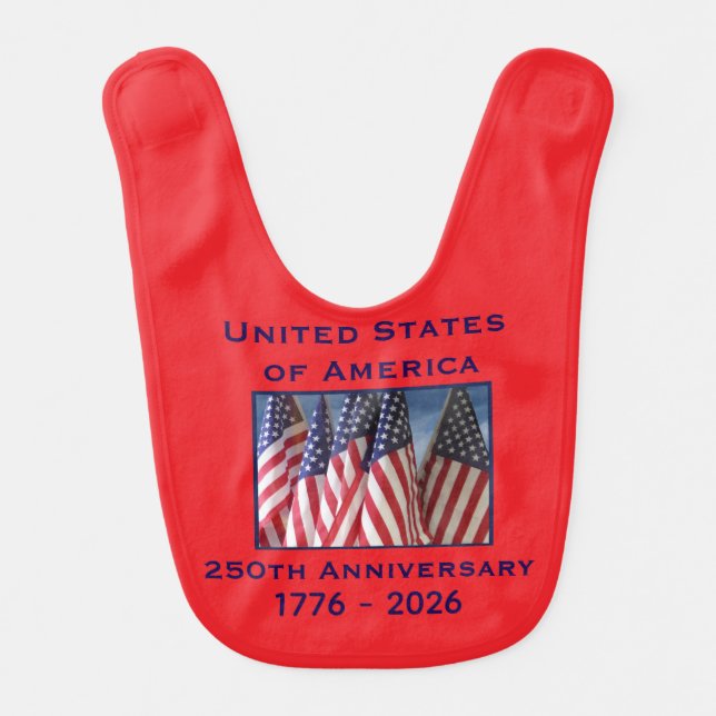 250 Anniversary Birthday USA American Flags Infant Baby Bib (Front)