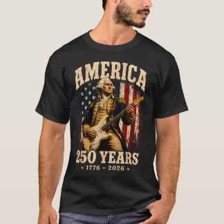250 Anniversary Usa George Washington Guitar 250 T-Shirt