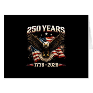 250 Anniversary USA Patriotic Eagle 250th Independ Card