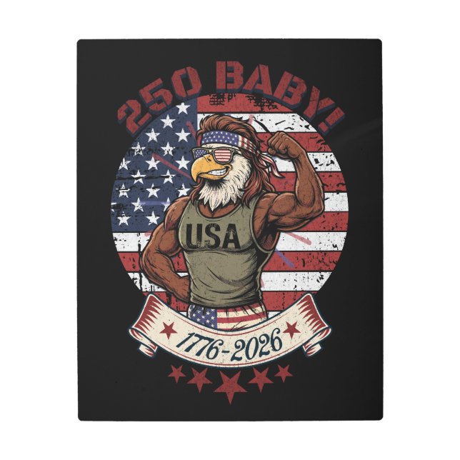 250 Baby! American Patriotic Eagle Flex 1776-2026 Metal Print (Front)