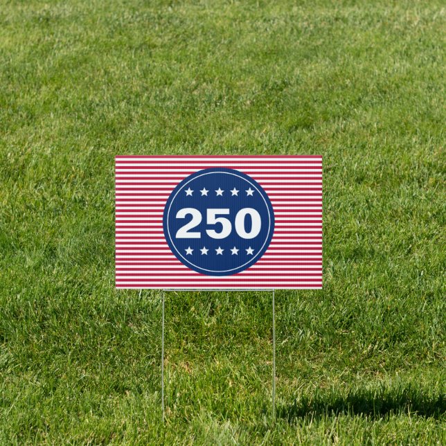250 Stars and Stripes Red White and Blue Patriotic Sign (Insitu)