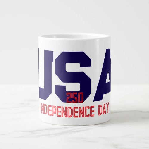 250 USA Independence Day Giant Coffee Mug