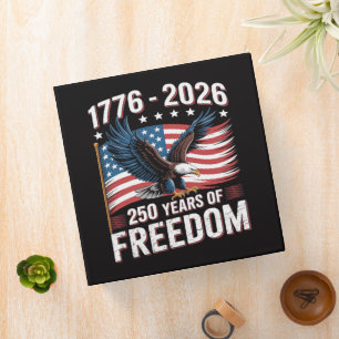 250 Years 1776 2026 250th 4th July 3 Ring Binder