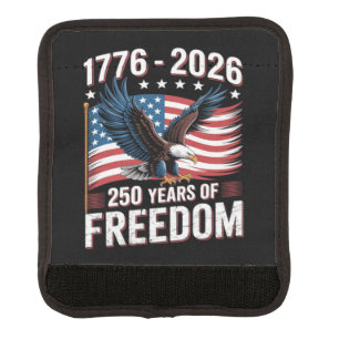 250 Years 1776 2026 250th 4th July Luggage Handle Wrap