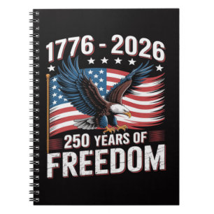 250 Years 1776 2026 250th 4th July Notebook