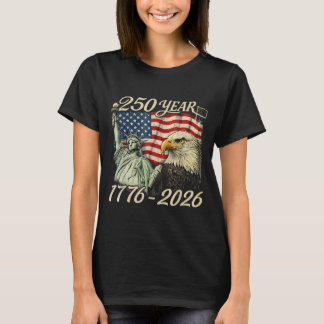 250 Years 1776 2026 250th Birthday 4th of July T-Shirt
