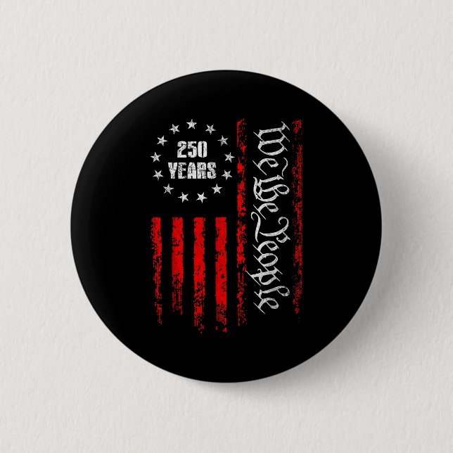 250 Years 1776-2026 250th Birthday Usa Patriotic 4 Button (Front)