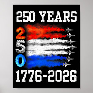250 Years 1776 2026 250th Vintage 4th July America Poster